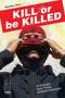 KILL OR BE KILLED #9 - Kings Comics