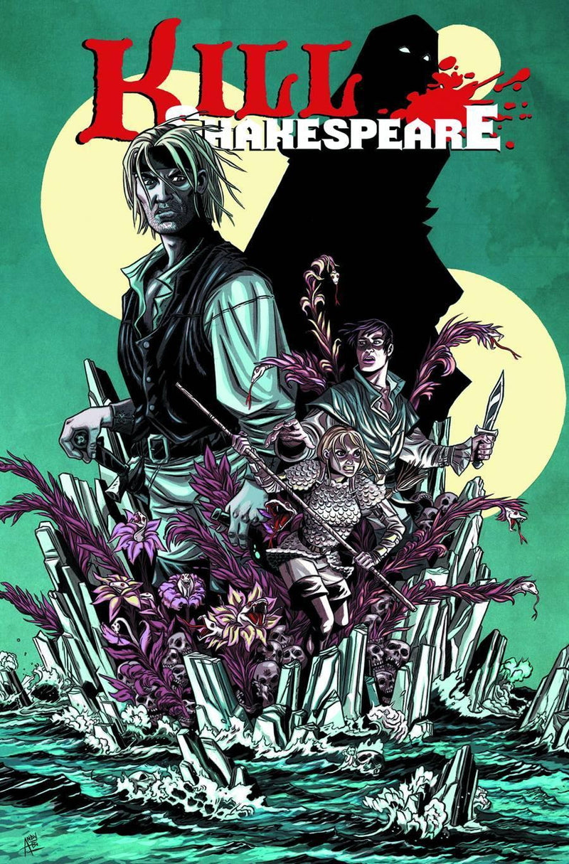 KILL SHAKESPEARE TIDE OF BLOOD #1