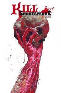 KILL SHAKESPEARE TP VOL 03 TIDE OF BLOOD - Kings Comics