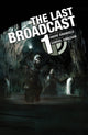 LAST BROADCAST #1