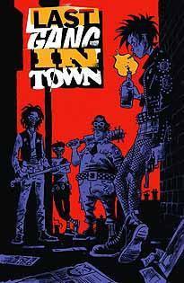 LAST GANG IN TOWN #1 - Kings Comics