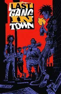 LAST GANG IN TOWN #1