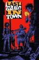 LAST GANG IN TOWN #1