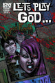LETS PLAY GOD #1