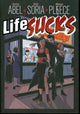 LIFE SUCKS GN