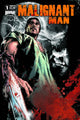 MALIGNANT MAN #1