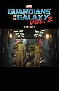 MARVEL GUARDIANS OF GALAXY VOL 2 PRELUDE #1