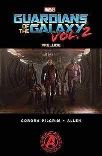 MARVEL GUARDIANS OF GALAXY VOL 2 PRELUDE #2