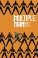 MULTIPLE MAN #1
