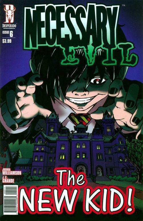NECESSARY EVIL #6