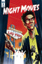 NIGHT MOVES #1 CVR A BURNHAM - Kings Comics