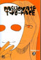 PASSIONATE TWO FACE VOL 02 GN - Kings Comics