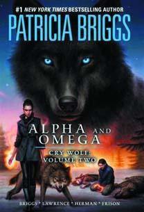PATRICIA BRIGGS ALPHA AND OMEGA CRY WOLF HC VOL 02