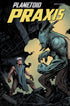 PLANETOID PRAXIS #2 - Kings Comics