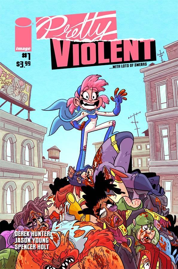 PRETTY VIOLENT #1 CVR A HUNTER - Kings Comics