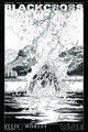 PS BLACKCROSS #1 25 COPY SHALVEY B&W INCV