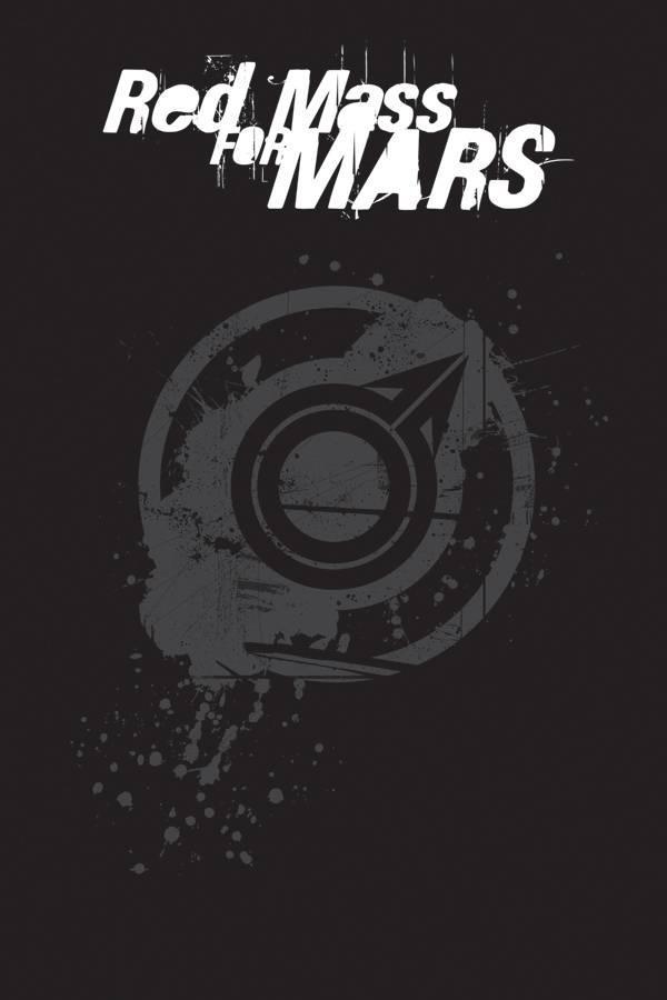 RED MASS FOR MARS (2007) #4