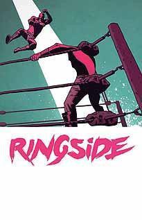 RINGSIDE #1 - Kings Comics