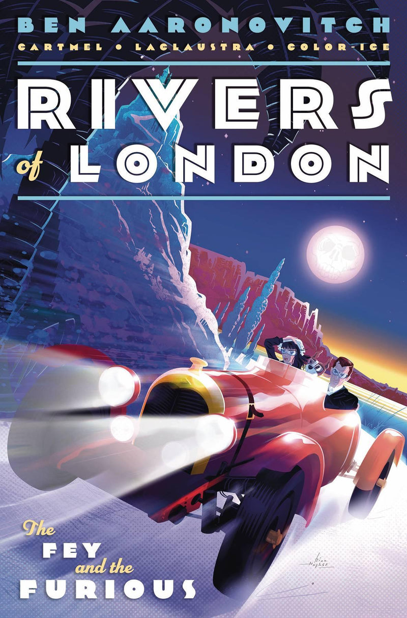 RIVERS OF LONDON FEY & THE FURIOUS #3