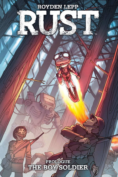 RUST TP VOL 00 THE BOY SOLDIER