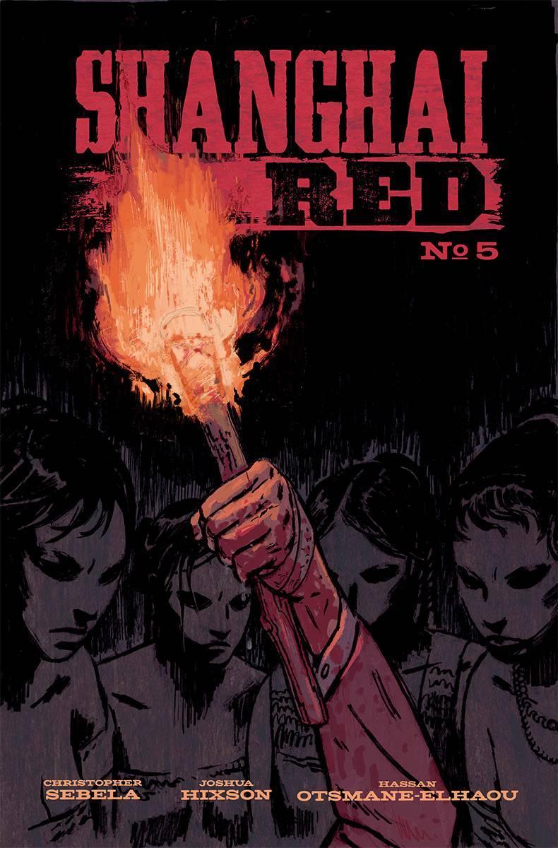 SHANGHAI RED #5 CVR A HIXSON - Kings Comics