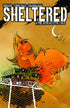 SHELTERED #12 - Kings Comics