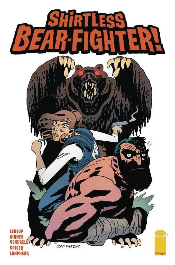 SHIRTLESS BEAR-FIGHTER #2 CVR C MACLEAN
