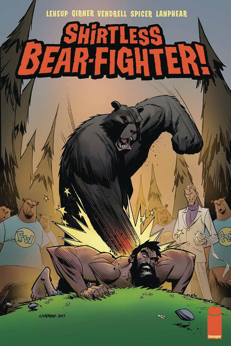 SHIRTLESS BEAR-FIGHTER #3  CVR A ROBINSON