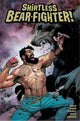 SHIRTLESS BEAR-FIGHTER #5 CVR B OPENA