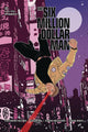 SIX MILLION DOLLAR MAN VOL 2 #1 CVR D MEDRI