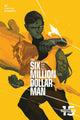 SIX MILLION DOLLAR MAN VOL 2 #2 CVR C MAGANA