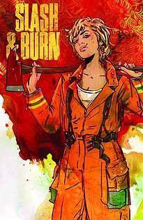 SLASH & BURN #2