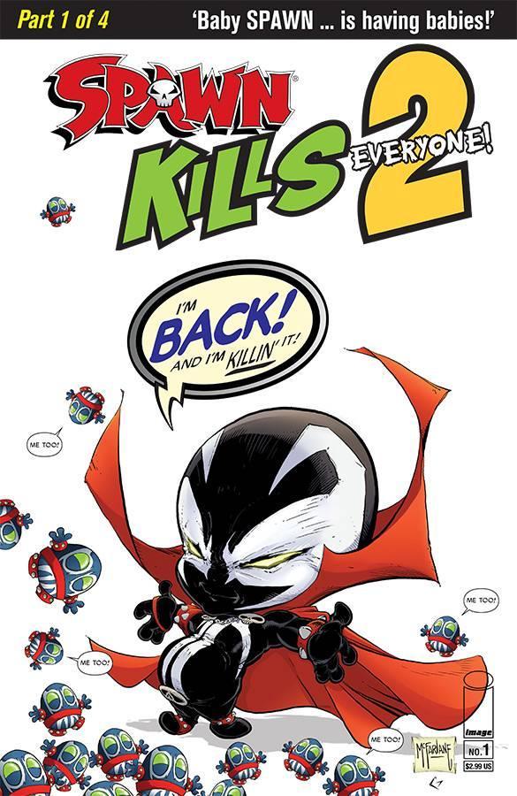 SPAWN KILLS EVERYONE TOO #1 CVR A CLEAN MCFARLANE