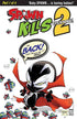 SPAWN KILLS EVERYONE TOO #1 CVR A CLEAN MCFARLANE - Kings Comics