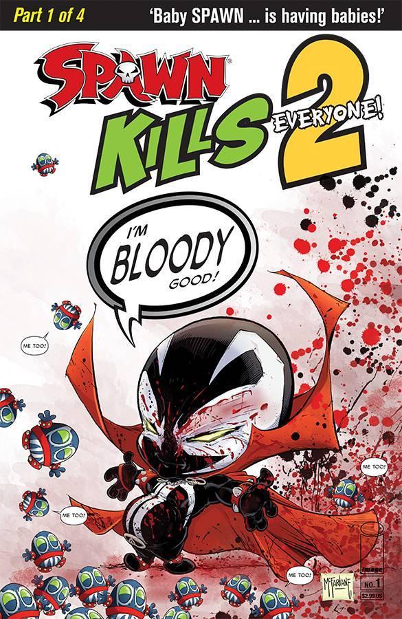 SPAWN KILLS EVERYONE TOO #1 CVR B BLOODY MCFARLANE