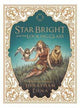 STAR BRIGHT & THE LOOKING GLASS HC