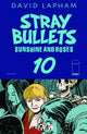 STRAY BULLETS SUNSHINE & ROSES #10