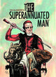 SUPERANNUATED MAN #3