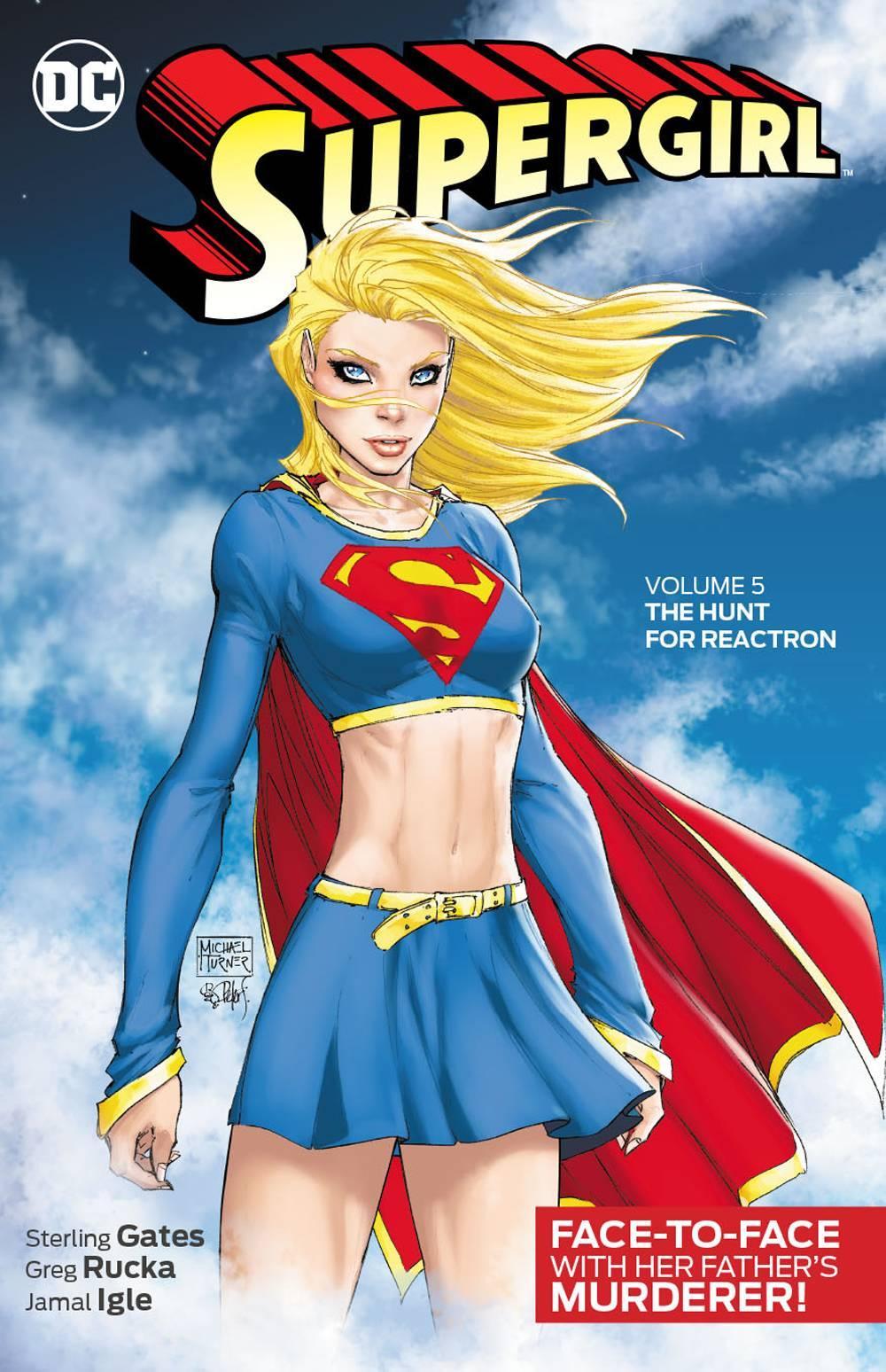 SUPERGIRL TP VOL 05 THE HUNT FOR REACTRON - Kings Comics