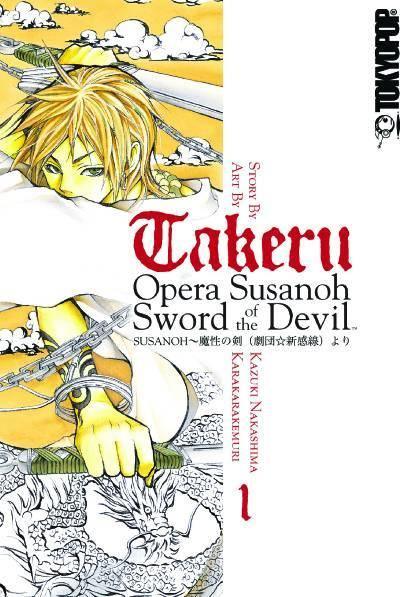 TAKERU OPERA SUSANOH SWORDS O/T DEVIL GN VOL 01