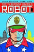 THATS BECAUSE YOURE A ROBOT ONE SHOT - Kings Comics
