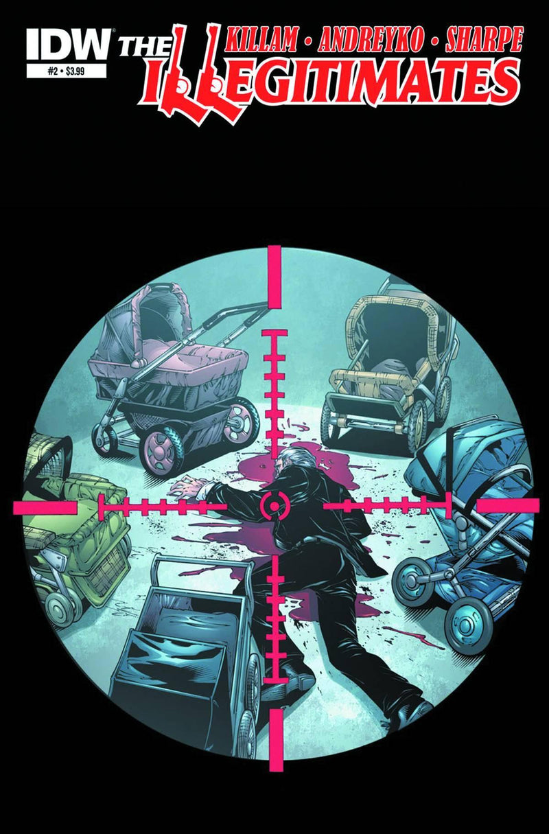 THE ILLEGITIMATES #2
