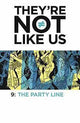 THEYRE NOT LIKE US #9