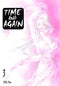TIME AND AGAIN GN VOL 03 - Kings Comics