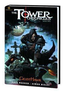 TOWER CHRONICLES BOOK ONE HC GEISTHAWK - Kings Comics