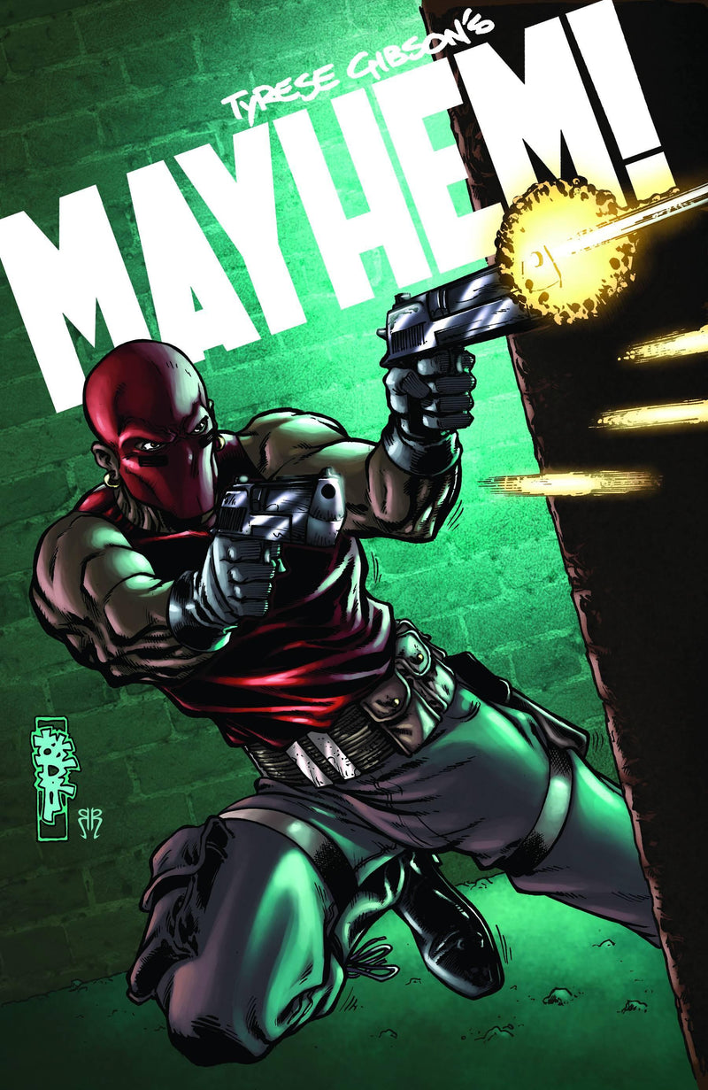 TYRESE GIBSONS MAYHEM #1