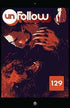 UNFOLLOW #11 - Kings Comics