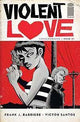VIOLENT LOVE #1 2ND PTG