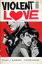 VIOLENT LOVE TP VOL 02 HEARTS ON FIRE - Kings Comics