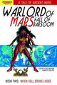 WARLORD OF MARS FALL OF BARSOOM #2
